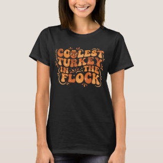 Coolest Turkey in the Flock Floral Thanksgiving Re T-Shirt