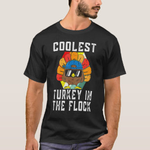 Coolest Turkey In The Flock T-Shirt