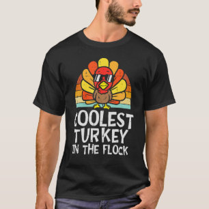 Coolest Turkey In The Flock Toddler Boys Thanksgiv T-Shirt