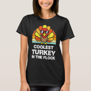 Coolest Turkey In The Flock Toddler Boys Thanksgiv T-Shirt