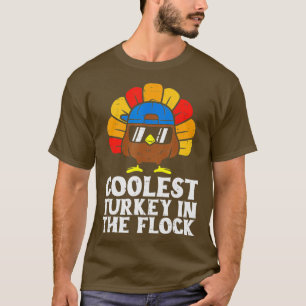 Coolest Turkey In The Flock Toddler Boys Thanksgiv T-Shirt