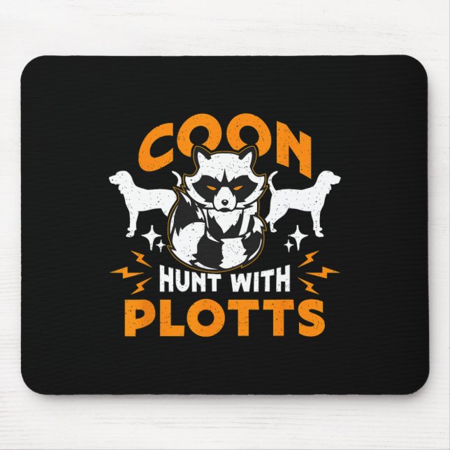 Coon Hunt With Plotts Hunting Coon Hunters Raccoon Mouse Pad (Front)