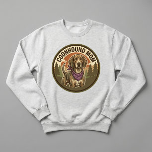 Coonhound Mom Crewneck Hound Dog Mom Gift For Her Sweatshirt