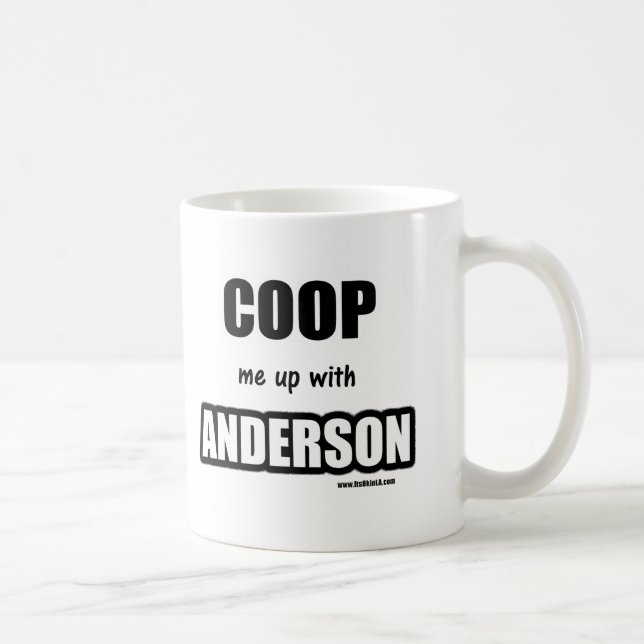 Coop me up with Anderson Coffee Mug (Right)