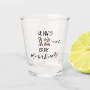 Cooperstown NY We Waited 12 Years Baseball Mom Dad Shot Glass