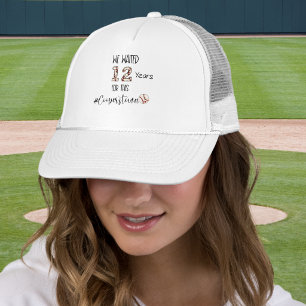 Cooperstown NY We Waited 12 Years Baseball Mom Dad Trucker Hat