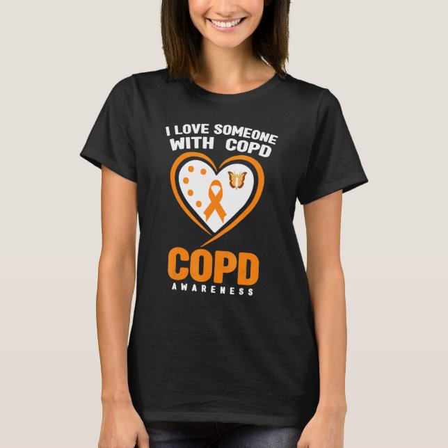 COPD Awareness   I Love Someone With COPD Awarenes T-Shirt (Front)