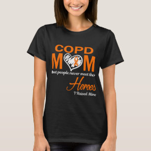 COPD Mom I Raised Mine T-Shirt