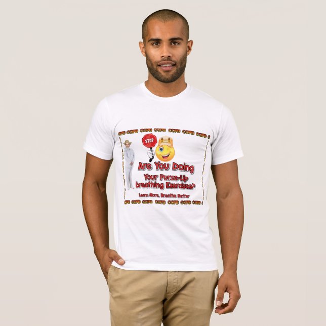 copd-pursed lip breathing T-Shirt (Front Full)