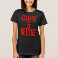 Cope And Seethe Offensive Conservative Politics S
