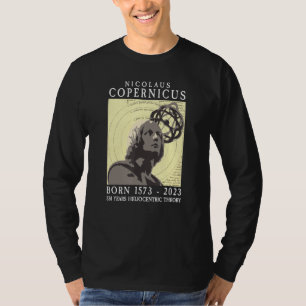 Copernicus 550th 1573 2023 Astronomy Solar System T-Shirt