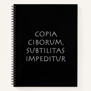 Copia ciborum subtilitas impeditur notebook