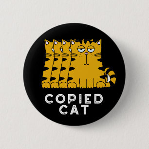 Copied Cat Funny Animal Pun Dark BG 2 Inch Round Button