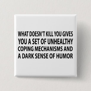 Coping Mechanisms 2 Inch Square Button