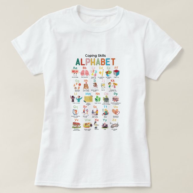 Coping Skills Alphabet Mental Health Matters Teach T-Shirt (Design Front)