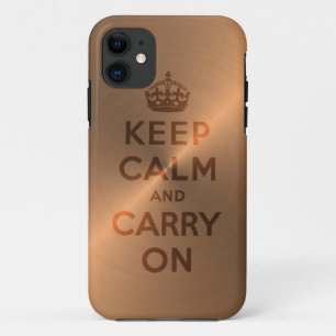 Copper Keep Calm And Carry On iPhone 11 Case