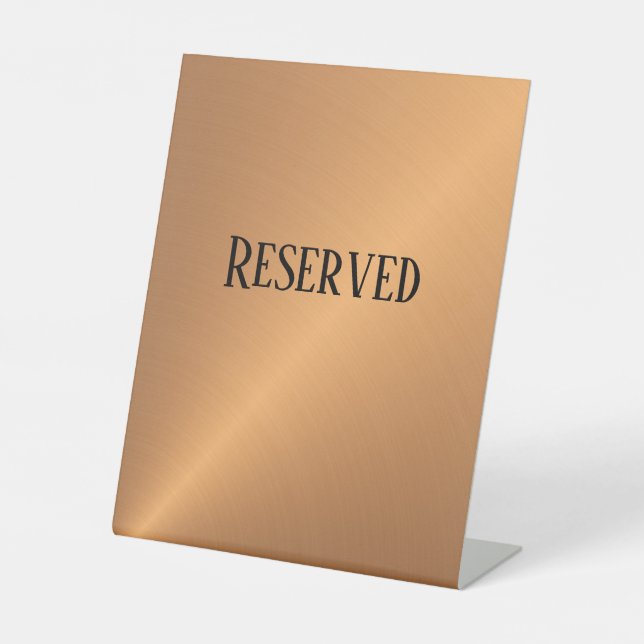 Copper Shine Angle Reserved Pedestal Sign (Front)