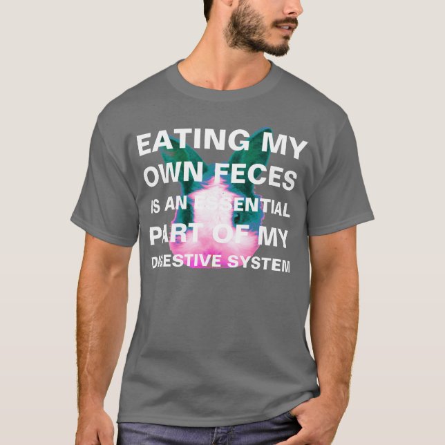 coprophagy T-Shirt (Front)
