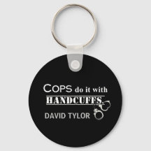 Cops do it! Funny Cops gifts