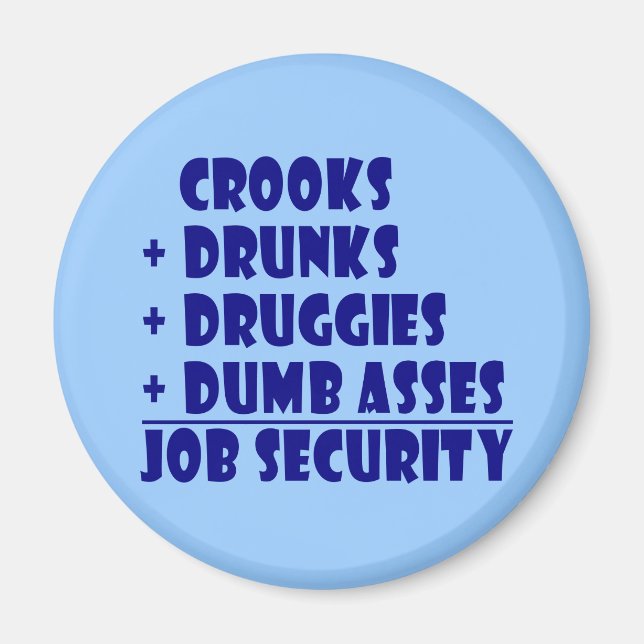 COPS job security Magnet (Front)