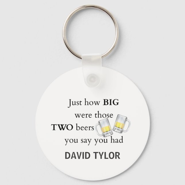 Cops Joke, How big.. Keychain (Front)
