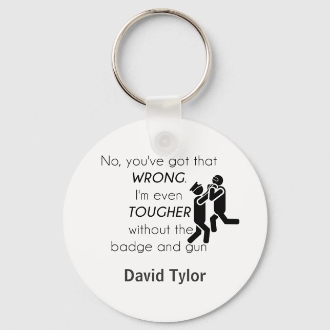 Cops Jokes Gifts Keychain (Front)