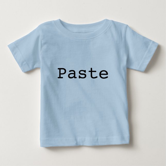 Copy and Paste for Twins "PASTE" Baby T-Shirt (Front)