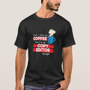 Copy Editor and Coffee Appreciation T-Shirt