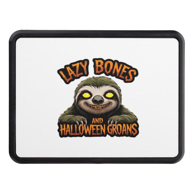 Copy of Lazy Bones and Halloween Groans - Creepy S Trailer Hitch Cover (Front)
