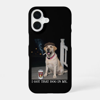 Coque iPhone 16 I Got That Dog In Me, Funny Labrador Retriever Pet