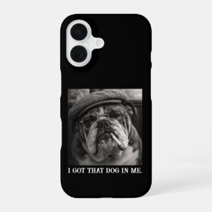 Coque iPhone 16 J'ai Ce Chien En Moi Cadeau De Photo De Chien Drôl