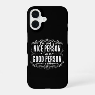 Coque iPhone 16 Je ne suis pas une personne gentille, je suis une 