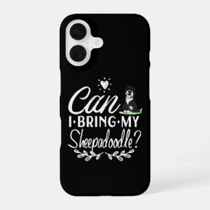 Coque iPhone 16 Puis-je amener mon Sheepadoodle - Amoureux de Shee