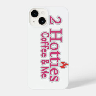 Coque Pour iPhone 14 2 hotties coffee & me quote for hot people 