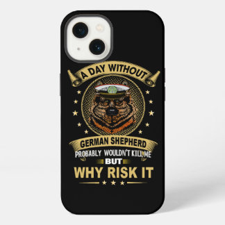 Etui iPhone 13 2 Une journée sans berger allemand ne me tuerait p