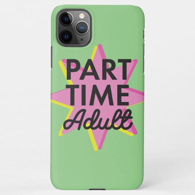 Coque iPhone Adulte à temps partiel (Dos)