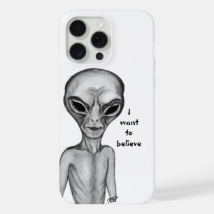 Alien Gris , Je veux y croire