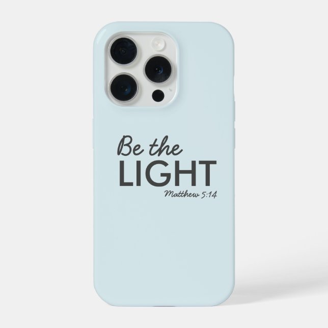 Coque iPhone Be the Light | Matthew 5:14 Bible Verse Christian (Verso)