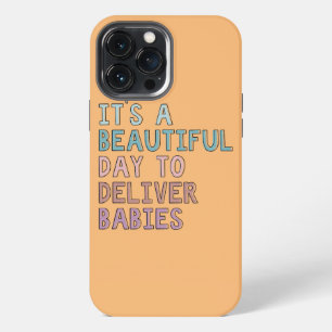 Etui iPhone 13 Pro Max C'est une belle journée pour accoucher 