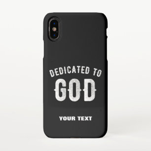 COQUE iPhone X DÉDIÉ À DIEU PERSONNALISABLE COOL TEXTE BLANC
