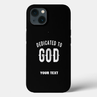 ETUI iPhone 13 DÉDIÉ À DIEU PERSONNALISABLE COOL TEXTE BLANC