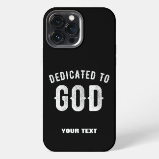 ETUI iPhone 13 PRO MAX DÉDIÉ À DIEU PERSONNALISABLE COOL TEXTE BLANC