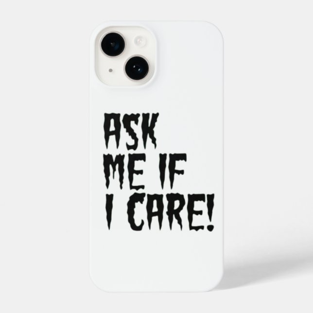 COQUE iPhone DEMANDEZ-MOI SI ÇA M'INQUIÈTE ! (Verso)