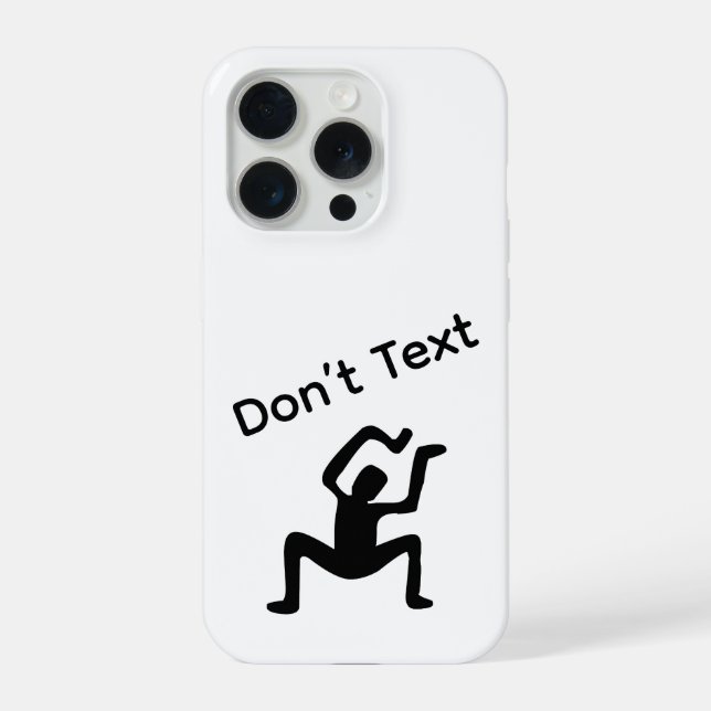 Coque iPhone Don’t Text (Verso)