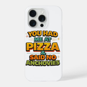 Étui iPhone Citation Pizza Drôle – Tu M'as Eu À Pi