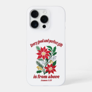 Coque iPhone 16 Pro Every Good and Perfect Gift – Jacques 1:17 Noël