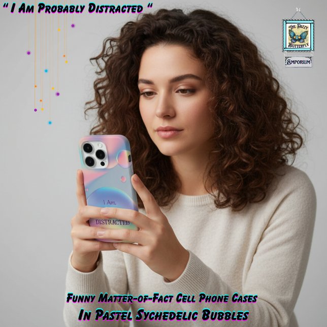 Coque iPhone Funny Psychedelic Pastel Bubble Typography Text (Funny pastel "I Am Probably Distracted" psychedelic iPhone cell phone case)