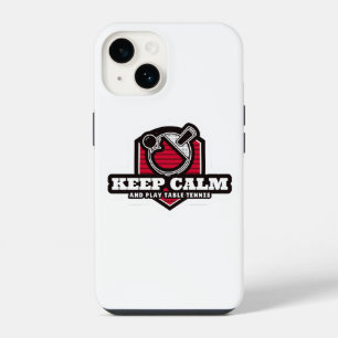 Coque Pour iPhone 14 Gardez votre calme et jouez au tennis de table