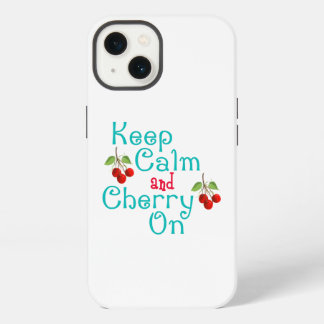 Etui iPhone 13 Gardez Votre Calme Et La Cerise