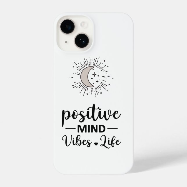 Coque iPhone I Phone Case "Positive Mind Vibes Life" (Verso)